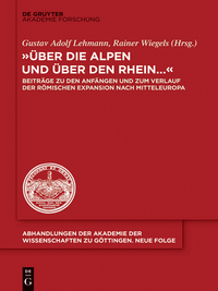 Cover image: "Über die Alpen und über den Rhein..." 1st edition 9783110354478