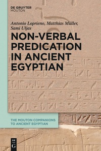 Imagen de portada: Non-Verbal Predication in Ancient Egyptian 1st edition 9783110406115