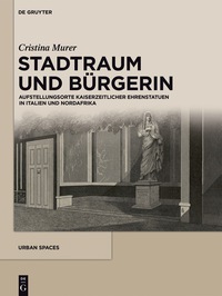 صورة الغلاف: Stadtraum und Bürgerin 1st edition 9783110407563