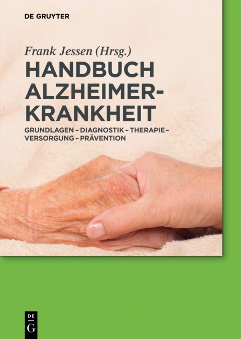 Handbuch Alzheimer-Krankheit: Grundlagen – Diagnostik – Therapie – Versorgung – Prävention, 1st Edition - FULL INSTANT DOWNLOAD | PDF DOCX EPUB