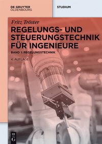Immagine di copertina: Regelungs- und Steuerungstechnik für Ingenieure 4th edition 9783110411140