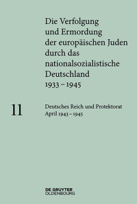 Cover image: Deutsches Reich und Protektorat Böhmen und Mähren April 1943 – 1945 1st edition 9783110364996