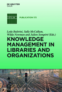 Cover image: Knowledge Management in Libraries and Organizations 1st edition 9783110413014