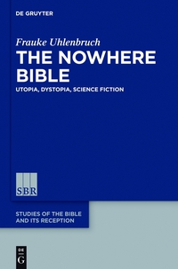 Cover image: The Nowhere Bible 1st edition 9783110411546