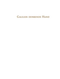 Cover image: Galileis denkende Hand 1st edition 9783110414578
