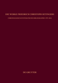Immagine di copertina: Die Werke Friedrich Christoph Oetingers 1st edition 9783110414509