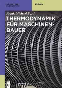 صورة الغلاف: Thermodynamik für Maschinenbauer 2nd edition 9783110413342