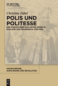 Omslagafbeelding: Polis und Politesse 1st edition 9783110414936