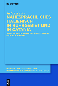 Imagen de portada: Nähesprachliches Italienisch im Ruhrgebiet und in Catania 1st edition 9783110412277