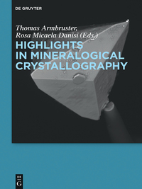 Omslagafbeelding: Highlights in Mineralogical Crystallography 1st edition 9783110417043