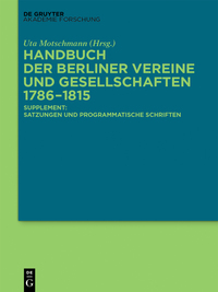 Cover image: Handbuch der Berliner Vereine und Gesellschaften 1786–1815 1st edition 9783110416527