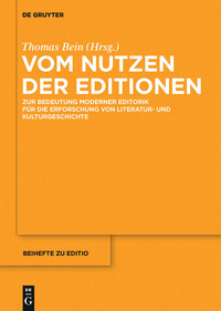 Cover image: Vom Nutzen der Editionen 1st edition 9783110400670