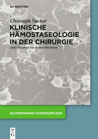 Cover image: Klinische Hämostaseologie in der Chirurgie 1st edition 9783110419504