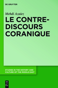 صورة الغلاف: Le contre-discours coranique 1st edition 9783110419993