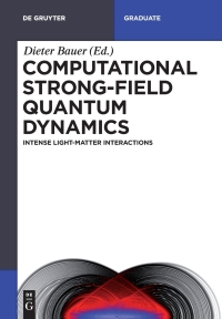 Cover image: Computational Strong-Field Quantum Dynamics 1st edition 9783110417258