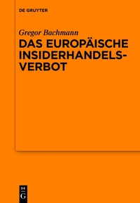 Cover image: Das Europäische Insiderhandelsverbot 1st edition 9783110425246