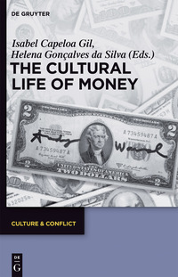 Omslagafbeelding: The Cultural Life of Money 1st edition 9783110425697