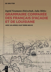 Immagine di copertina: Grammaire comparée des français d’Acadie et de Louisiane (GraCoFAL) 1st edition 9783110416862