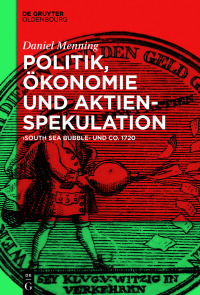 Imagen de portada: Politik, Ökonomie und Aktienspekulation 1st edition 9783110426144
