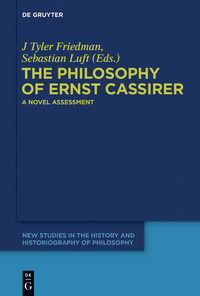 Cover image: The Philosophy of Ernst Cassirer 1st edition 9783110419542