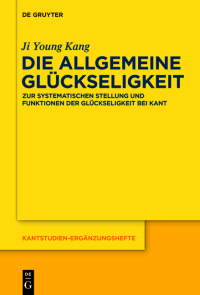 Immagine di copertina: Die allgemeine Glückseligkeit 1st edition 9783110427165