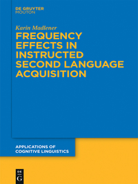 Imagen de portada: Frequency Effects In Instructed Second Language Acquisition 1st edition 9783110399622