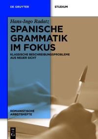 Imagen de portada: Spanische Grammatik im Fokus 1st edition 9783110410310