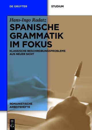 Cover image: Spanische Grammatik im Fokus 1st edition 9783110410310