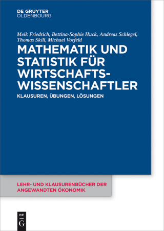 Cover image: Mathematik und Statistik für Wirtschaftswissenschaftler 1st edition 9783110410594