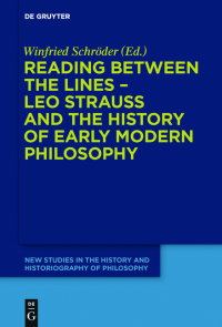 Cover image: Reading between the lines – Leo Strauss and the history of early modern philosophy 1st edition 9783110427493