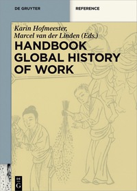 Cover image: Handbook Global History of Work 1st edition 9783110428353
