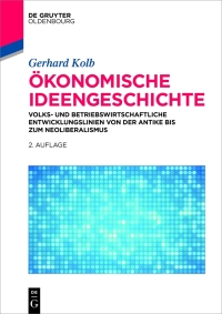 表紙画像: Ökonomische Ideengeschichte 2nd edition 9783110413793