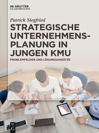 صورة الغلاف: Strategische Unternehmensplanung in jungen KMU 1st edition 9783110438130