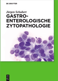 Cover image: Gastroenterologische Zytopathologie 1st edition 9783110438208