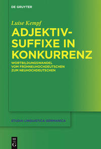 Omslagafbeelding: Adjektivsuffixe in Konkurrenz 1st edition 9783110438840