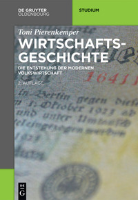Imagen de portada: Wirtschaftsgeschichte 1st edition 9783110399721
