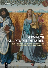Cover image: Gemalte Skulpturenretabel 1st edition 9783110438871