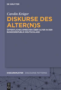 Imagen de portada: Diskurse des Alter(n)s 1st edition 9783110439298