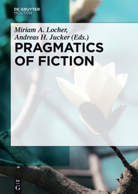 Cover image: Pragmatics of Fiction 1st edition 9783110439700