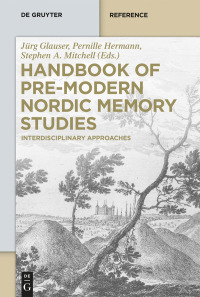 صورة الغلاف: Handbook of Pre-Modern Nordic Memory Studies 1st edition 9783110440201