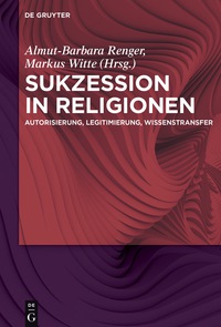 Immagine di copertina: Sukzession in Religionen 1st edition 9783110439656