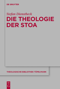 Cover image: Die Theologie der Stoa 1st edition 9783110428360