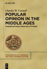 Cover image: Popular Opinion in the Middle Ages 1st edition 9783110440607