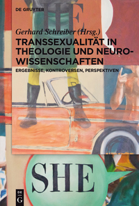 Omslagafbeelding: Transsexualität in Theologie und Neurowissenschaften 1st edition 9783110440805
