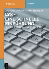 Imagen de portada: LyX - Eine schnelle Einführung 1st edition 9783110441444