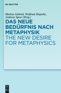 Cover image: Das neue Bedürfnis nach Metaphysik / The New Desire for Metaphysics 1st edition 9783110441291