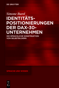 表紙画像: Identitätspositionierungen der DAX-30-Unternehmen 1st edition 9783110439359