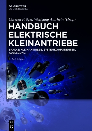 Imagen de portada: Kleinantriebe, Systemkomponenten, Auslegung 5th edition 9783110441475