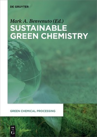 表紙画像: Sustainable Green Chemistry 1st edition 9783110441895