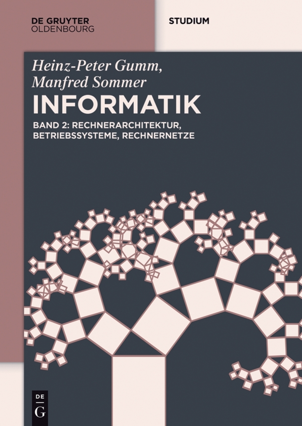 Rechnerarchitektur, Betriebssysteme, Rechnernetze 1st Edition
